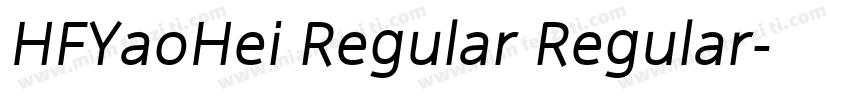 HFYaoHei Regular Regular字体转换